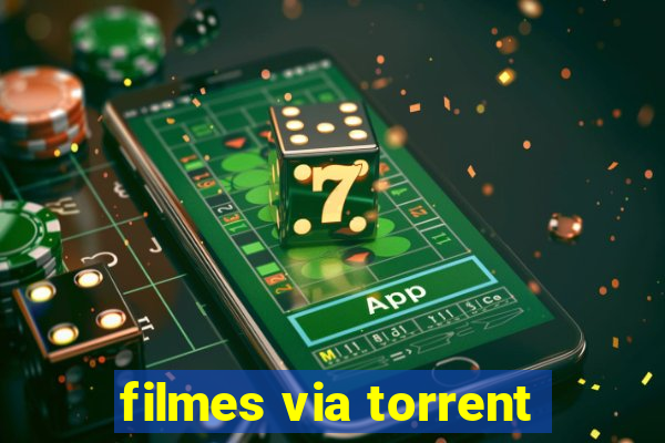 filmes via torrent